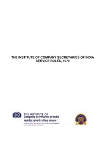 THE INSTITUTE OF COMPANY SECRETARIES OF INDIA SERVICE RULES, 1979 INDEX The ICSI Service Rules, 1979 CHAPTER