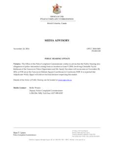 OFFICE OF THE POLICE COMPLAINT COMMISSIONER British Columbia, Canada MEDIA ADVISORY November 24, 2014