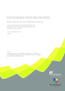 THE INCREDIBLE YEARS IRELAND STUDY Parents, Teachers, and Early Childhood Intervention: Long-term outcomes of the Incredible Years Parent and Teacher Classroom Management training programmes (Combined 12-month Report) A 