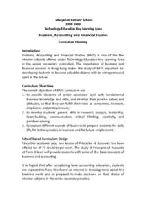   Maryknoll Fathers’ School  2008‐2009  Technology Education Key Learning Area  Business, Accounting and Financial Studies  Curriculum Planning 