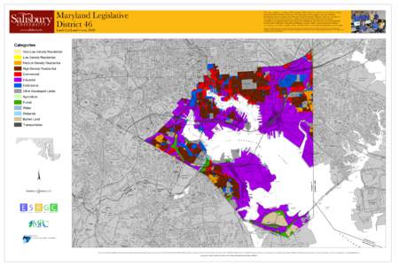 Maryland Legislative District 46 This map, a product of the Eastern Shore Regional GIS Cooperative, is presented to you by the students, faculty and staff of Salisbury University. We deeply appreciate the support and res