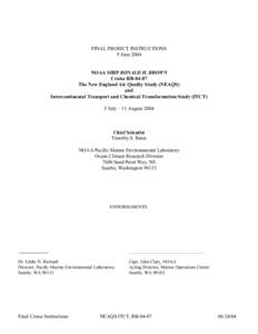 FINAL PROJECT INSTRUCTIONS 9 June 2004 NOAA SHIP RONALD H. BROWN Cruise RB[removed]The New England Air Quality Study (NEAQS) and