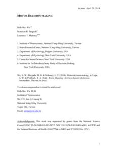 in press April 29, 2014  MOTOR DECISION-MAKING Shih-Wei Wu1,2 Mauricio R. Delgado3