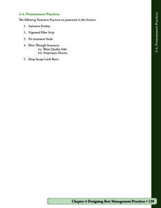 The following Treatment Practices are presented in this Section: 1.	 Sediment Forebay 2.	 Vegetated Filter Strip 3.	 Pre-treatment Swale 4.	 Flow-Through Structures