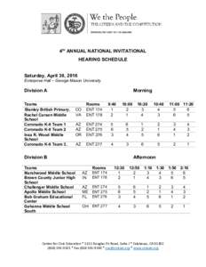 4th ANNUAL NATIONAL INVITATIONAL HEARING SCHEDULE Saturday, April 30, 2016  Enterprise Hall – George Mason University