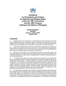 Handbook on Procedures and Criteria for Determining Refugee Status under the 1951 Convention and the 1967 Protocol relating...