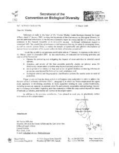 Ref.: SCBD/STT;LI:JL/GI 326  Dear Mr. Mikulka, Reference is made to the letter of Mr. KicoIas Michel, Under-Secretary-Genera1 for Legal Affairs, dated 17 January 2008: inviting the Secretariat of the Convention on Biolog