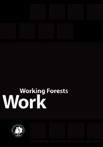 Working Forests  Work[removed]NatioNal associatioN of state foresters aNNual report
