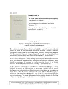 RBL[removed]Gundry, Robert H. The Old Is Better: New Testament Essays in Support of Traditional Interpretations Wissenschaftliche Untersuchungen zum Neuen Testament 178