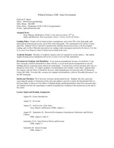 Political Science 2100: State Government Professor P. Squire Office: 309 Professional Building Office Phone: Office Hours: Wednesday 10:00-12:00 or by appointment E-mail: 
