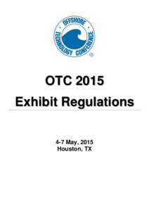 OTC[removed]Exhibit Regulations 4-7 May, 2015 Houston, TX