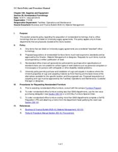 UC Davis Policy and Procedure Manual Chapter 350, Supplies and Equipment Section 29, Nonstandard Furnishings Date: , reissuedSupersedes: Responsible Department: Facilities--Operations and Maintenan