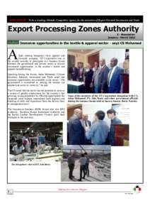 EPZA VISION : To be a Leading, Globally Competitive Agency for the attraction of Export Oriented Investments and Trade  Export Processing Zones Authority E - Newsletter January - March 2016 IN THE NEWS