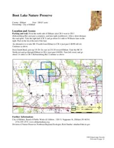 ● Boot Lake Nature Preserve County: Elkhart Size: [removed]acres Ownership: City of Elkhart