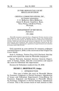 No. 16	  July 19, 2010	111 IN THE OREGON TAX COURT REGULAR DIVISION CRYSTAL COMMUNICATIONS, INC.,