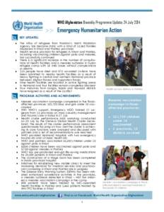 WHO Afghanistan Biweekly Programme Update: 24 July[removed]Emergency Humanitarian Action KEY UPDATES:  