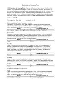 Declaration of Interests Form I, Michael Jon de Courcy Cole, a Member of Thatcham Town Council (the ‘Council’) declare that I have set out in this form, under the appropriate headings, the interests that I am require