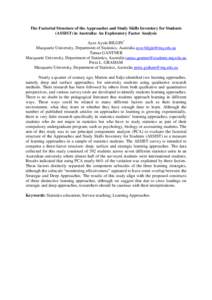 The Factorial Structure of the Approaches and Study Skills Inventory for Students (ASSIST) in Australia: An Exploratory Factor Analysis Ayse Aysin BILGIN* Macquarie University, Department of Statistics, Australia ayse.bi