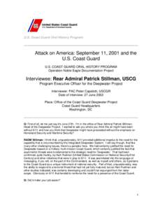 U.S. Coast Guard Oral History Program  Attack on America: September 11, 2001 and the U.S. Coast Guard U.S. COAST GUARD ORAL HISTORY PROGRAM Operation Noble Eagle Documentation Project