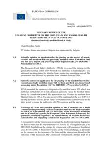 Environment / Genetically modified organism / European Food Safety Authority / Genetically modified food / European Commission / T25 / Genetically modified maize / Genetic engineering in Europe / Regulation of the release of genetic modified organisms / Genetic engineering / Biology / Food and drink