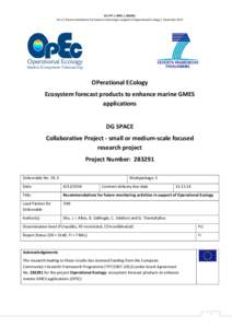 EU FP7 | OPEC | D5.3 | Recommendations for future monitoring in support of Operational Ecology | December 2014 OPerational ECology Ecosystem forecast products to enhance marine GMES applications
