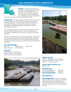LAKE PROVIDENCE PORT COMMISSION LOCATION – The Port of Lake Providence is located on the Mississippi River at mile 484 A.H.P. in the northeast corner of Louisiana in East Carroll Parish, two and one half miles south of