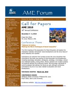 AME Forum AM E Leaders President: James Conroy President-elect: Sharon Lamb Secretary: Kaye Cook Treasurer: Phyllis CurtisTweed