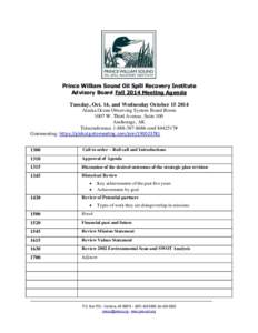 Prince William Sound Oil Spill Recovery Institute Advisory Board Fall 2014 Meeting Agenda 4B  U