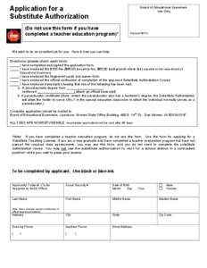 Application for a Substitute Authorization Board of Educational Examiners Use Only