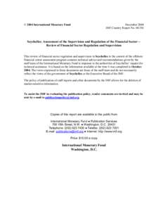 Seychelles:  Assessment of the Supervision and Regulation of the Financial Sector -- Review of Financial Sector Regulation and Supervision (IMF Country Report No)