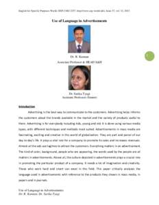 English for Specific Purposes World, ISSN, http://www.esp-world.info, Issue 37, vol. 13, 2013  Use of Language in Advertisements Dr. R. Kannan Associate Professor & HEAD S&H