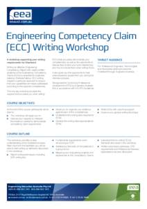 Engineering Competency Claim (ECC) Writing Workshop A workshop supporting your writing requirements for Chartered Writing an effective Engineering Competency Report with clearly written