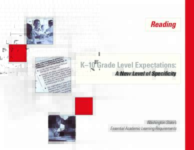 Reading  K–10 Grade Level Expectations: A New Level of Specificity  Washington State’s