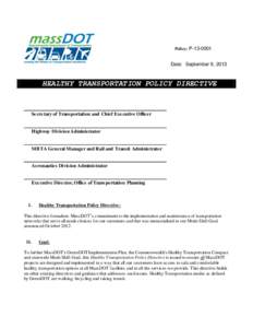 Massachusetts Bay Transportation Authority / Segregated cycle facilities / American Association of State Highway and Transportation Officials / Level of service / Transport / Massachusetts Department of Transportation / Transportation planning