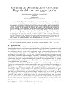 Evaluating and Optimizing Online Advertising: Forget the click, but there are good proxies Brian Dalessandro, Rod Hook, Claudia Perlich m6d research  Foster Provost