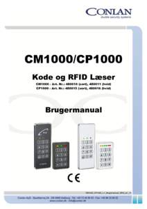 CM1000/CP1000 Kode og RFID Læser CM1000 - Art. Nr.: sort), hvid) CP1000 - Art. Nr.: sort), hvid)  Brugermanual