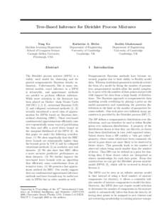 Tree-Based Inference for Dirichlet Process Mixtures  Yang Xu Machine Learning Department School of Computer Science Carnegie Mellon University