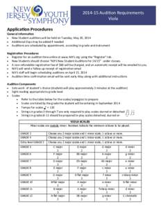 [removed]Audition Requirements Viola Application Procedures General Information  New Student auditions will be held on Tuesday, May 20, 2014  Additional Days may be added if needed