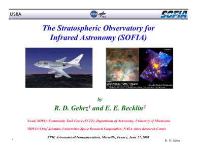 The Stratospheric Observatory for Infrared Astronomy (SOFIA) by  R. D. Gehrz1 and E. E. Becklin2