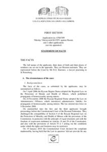 FIRST SECTION Application noNikolay Viktorovich BAYEV against Russia and 2 other applications (see list appended) STATEMENT OF FACTS