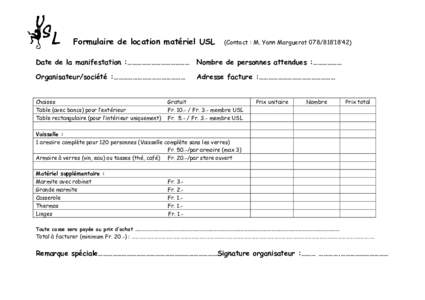 Formulaire de location matériel USL  (Contact : M. Yann Marguerat’18’42) Date de la manifestation :…………………………………