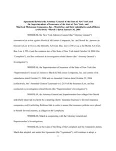 Agreement Between the Attorney General of the State of New York and the Superintendent of Insurance of the State of New York, and Marsh & McLennan Companies, Inc. , Marsh Inc. and their subsidiaries and affiliates (colle