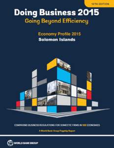Doing BusinessSolomon Islands Economy Profile 2015 Solomon Islands