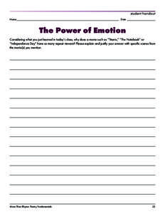 student handout Name_____________________________________________________________________________ Date_ _____________________ The Power of Emotion Considering what you just learned in today’s class, why does a movie su