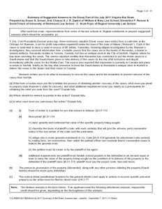 Page 1 of 11 Summary of Suggested Answ ers to the Essay Part of the July 2011 Virginia Bar Exam Prepared by Susan S. Grover, Eric Chason & J. R. Zepkin of W illiam & M ary Law School, Emmeline P. Reeves & David Frisch of