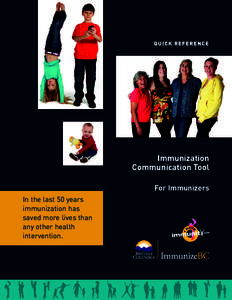 QUICK REFERENCE  Immunization Communication Tool For Immunizers In the last 50 years
