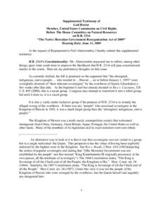 Supplemental Testimony of Gail Heriot Member, United States Commission on Civil Rights Before The House Committee on Natural Resources on H.R. 2314 “The Native Hawaiian Government Reorganization Act of 2009