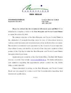 PRESS RELEASE FOR IMMEDIATE RELEASE September 25, 2014 Contact: Roberta Gafford City Clerk