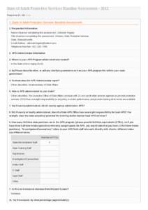 State of Adult Protective Services Baseline Assessment[removed]Response ID: 181 Data 1. State of Adult Protection Services Baseline Assessment 1. Respondent Information Name of person completing this assessment : Deborah 