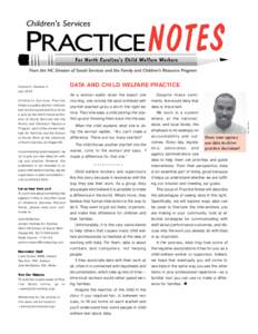 Children’s Services Practice Notes is a publication for child welfare workers produced four times a year by the North Carolina Division of Social Services and the Family and Children’s Resource Program, part of the J
